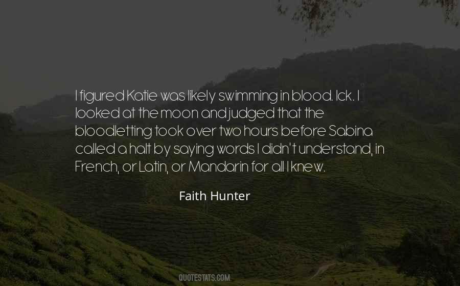 Faith Hunter Quotes #34161