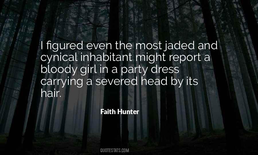 Faith Hunter Quotes #425453