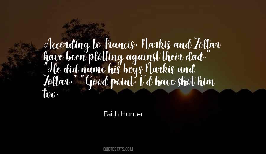 Faith Hunter Quotes #894751