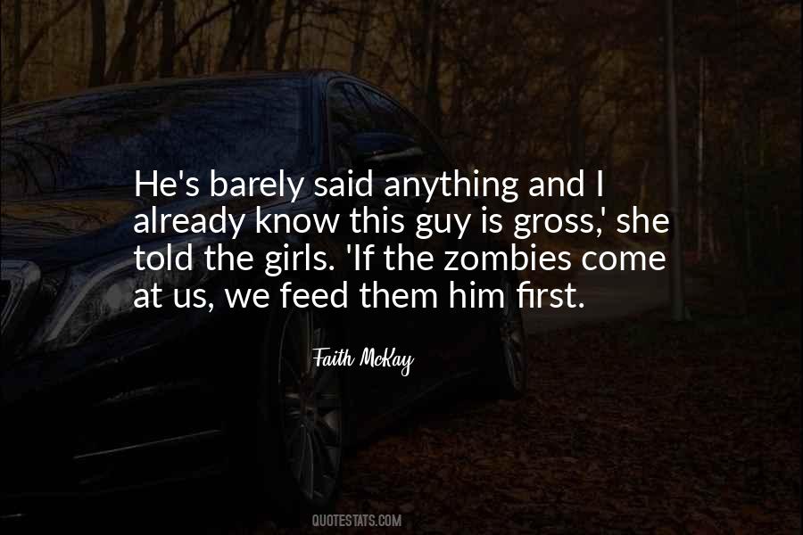 Faith McKay Quotes #1357777