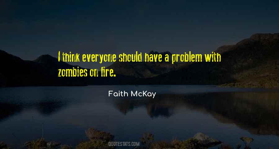 Faith McKay Quotes #627310