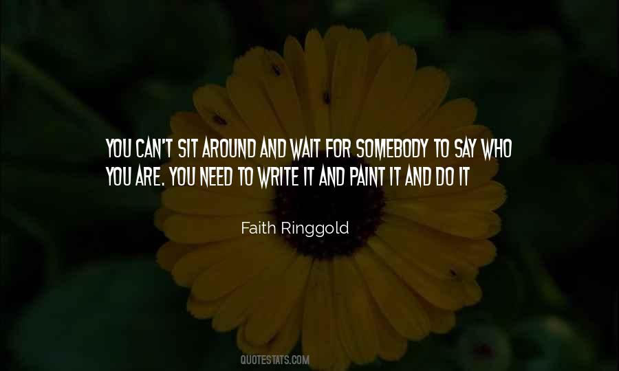 Faith Ringgold Quotes #1704006
