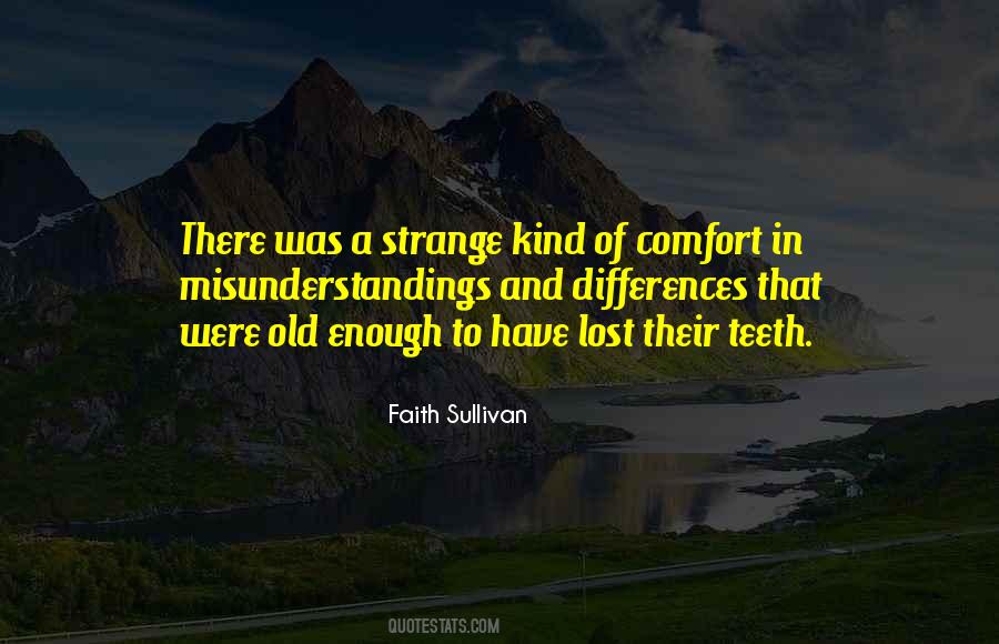 Faith Sullivan Quotes #1313428