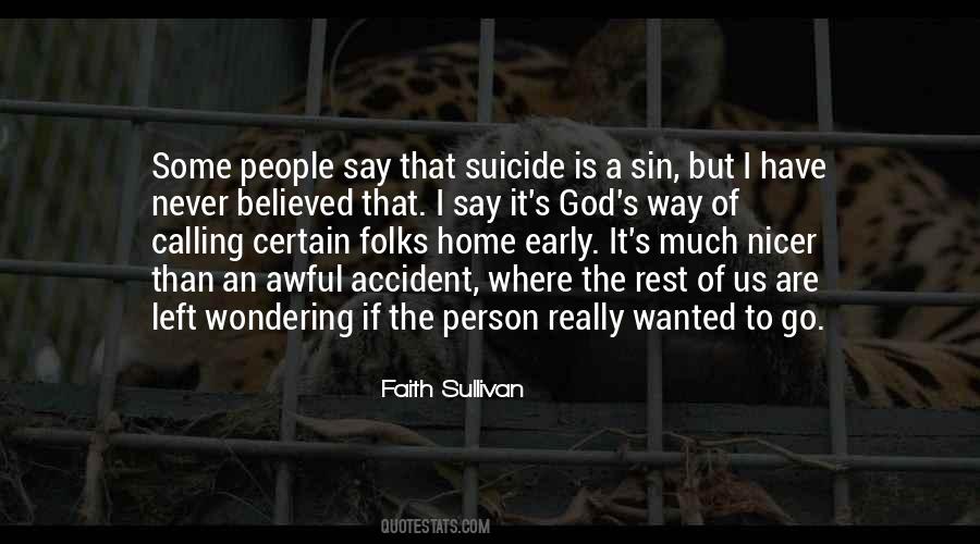 Faith Sullivan Quotes #1750717