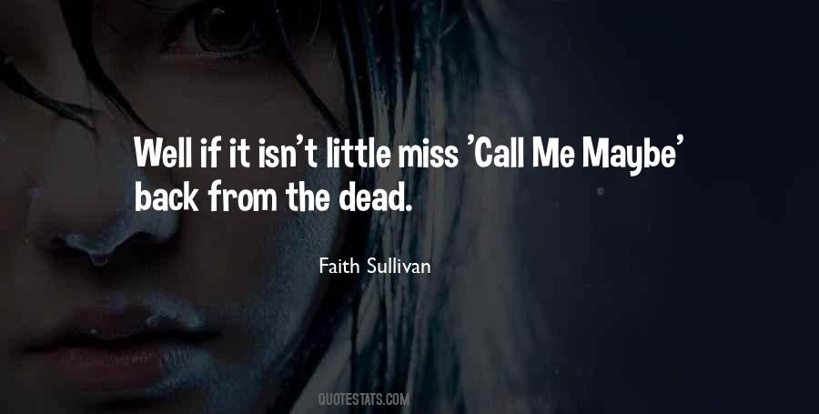 Faith Sullivan Quotes #1824835