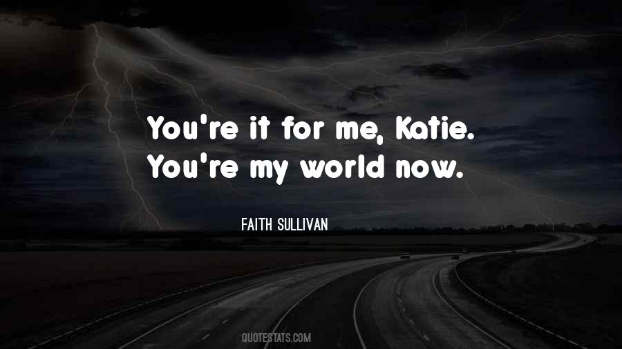 Faith Sullivan Quotes #668469