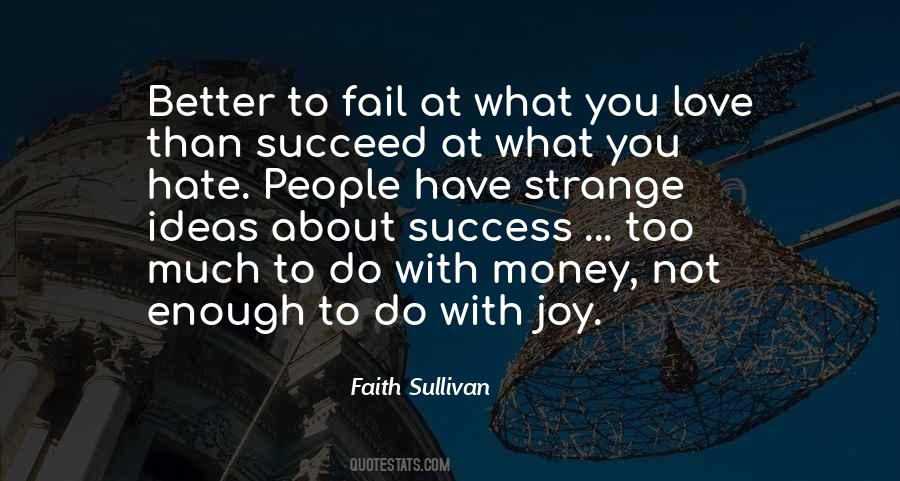 Faith Sullivan Quotes #820269