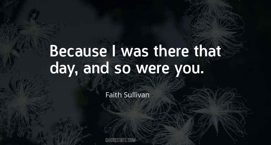 Faith Sullivan Quotes #994681