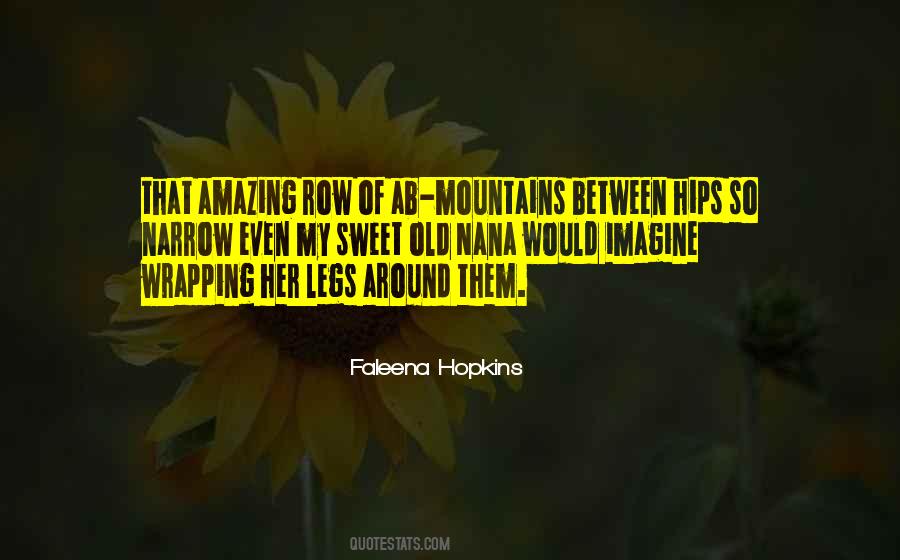 Faleena Hopkins Quotes #1412394