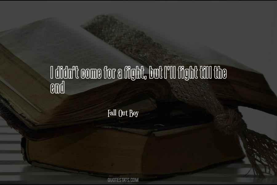 Fall Out Boy Quotes #1512073