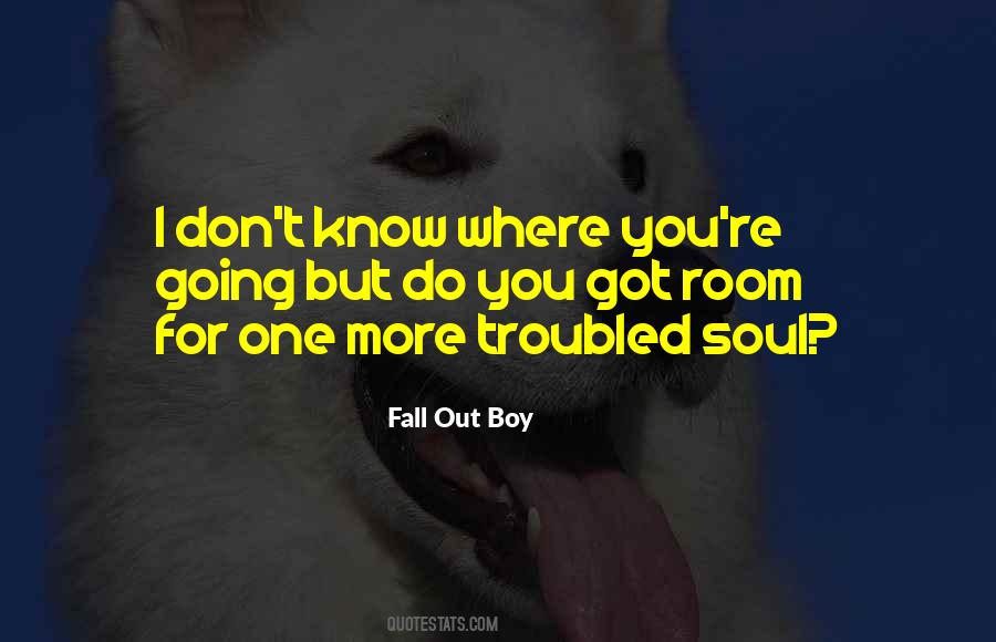 Fall Out Boy Quotes #1616440