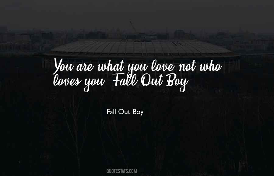 Fall Out Boy Quotes #1771631
