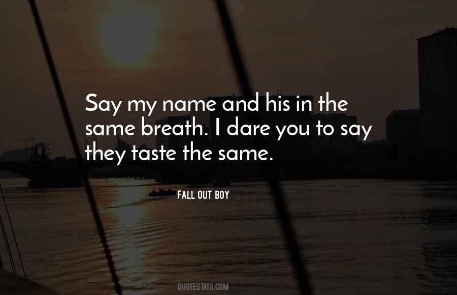 Fall Out Boy Quotes #576901