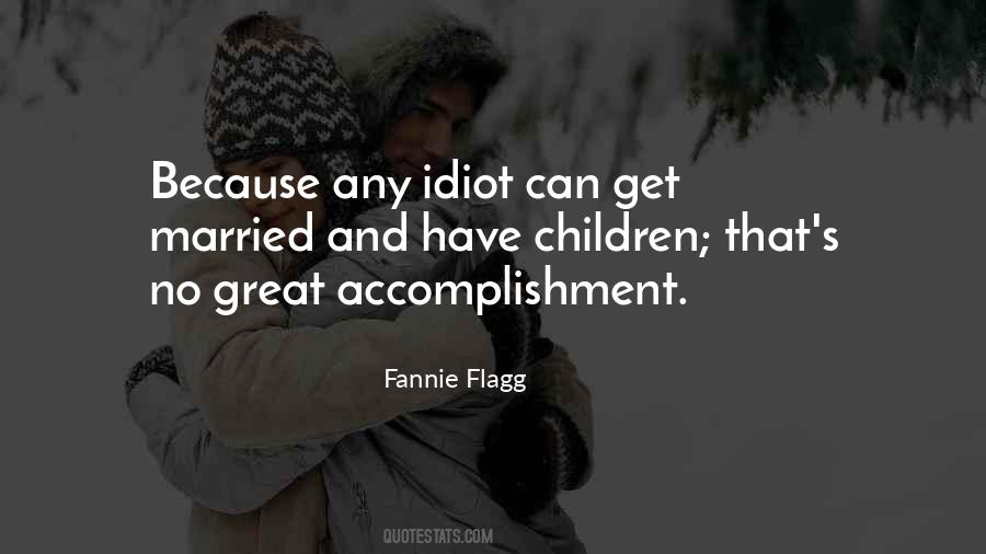 Fannie Flagg Quotes #1329099