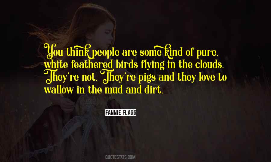 Fannie Flagg Quotes #1588264