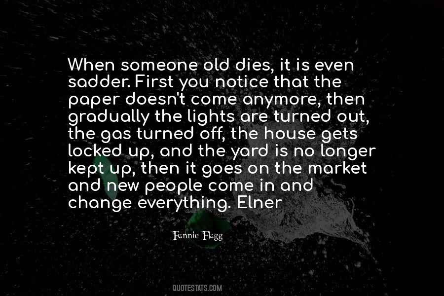 Fannie Flagg Quotes #1633439