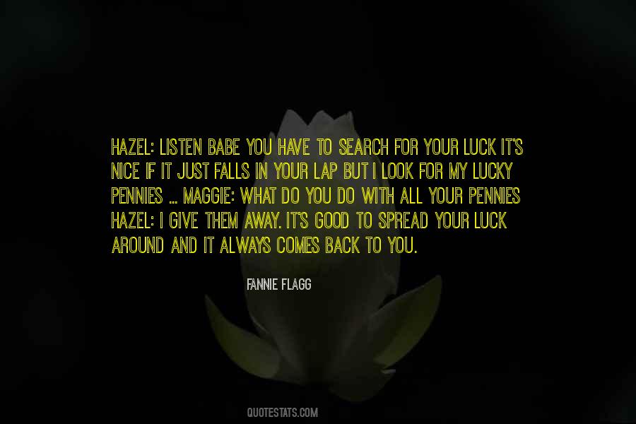 Fannie Flagg Quotes #1644356