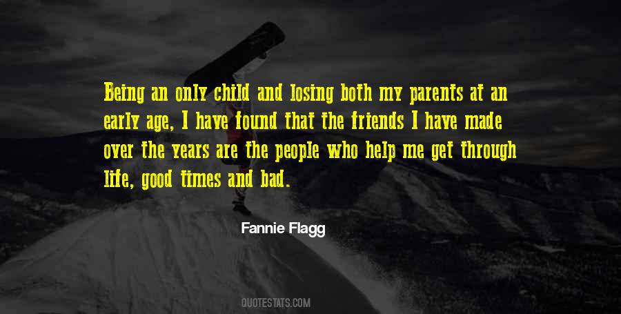 Fannie Flagg Quotes #443670
