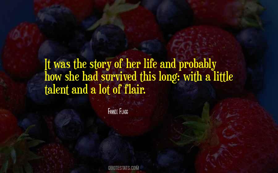 Fannie Flagg Quotes #477236