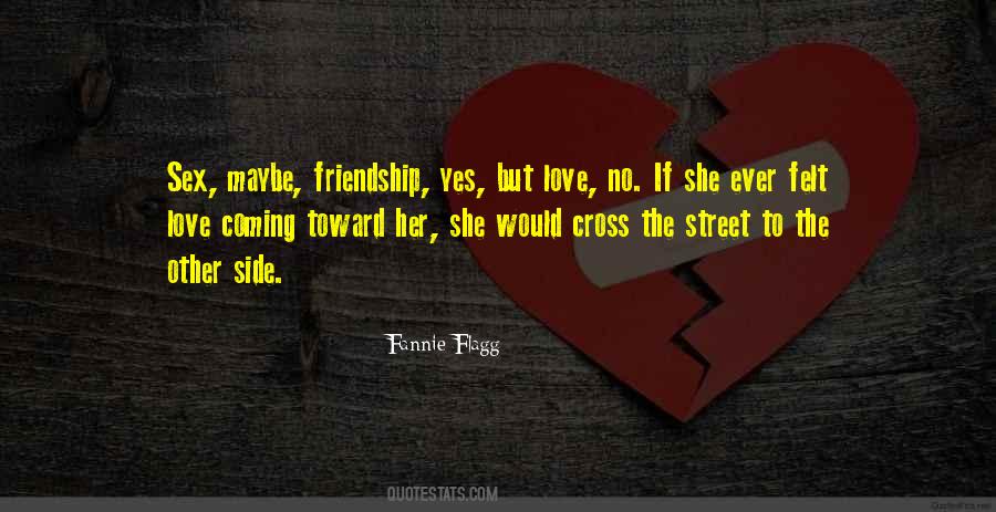 Fannie Flagg Quotes #479512
