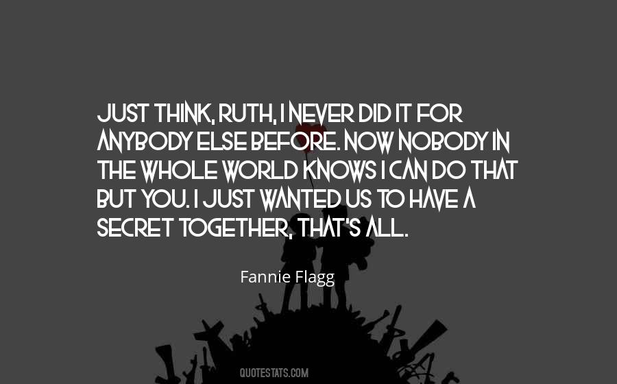Fannie Flagg Quotes #502323