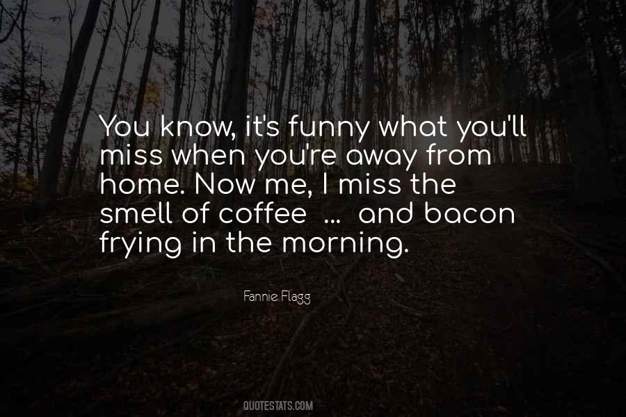 Fannie Flagg Quotes #552789