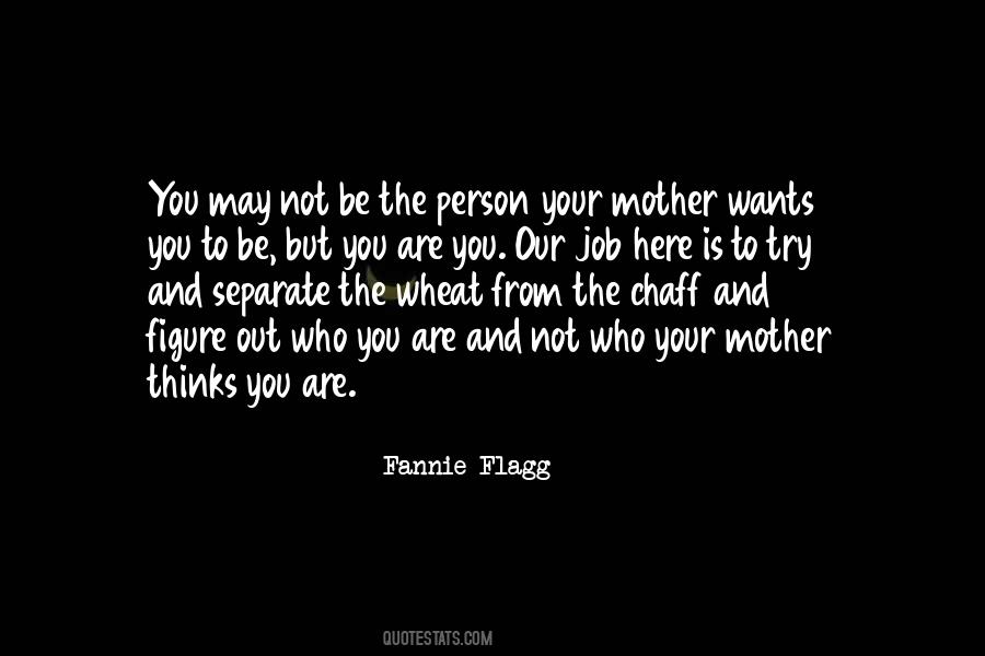 Fannie Flagg Quotes #751591