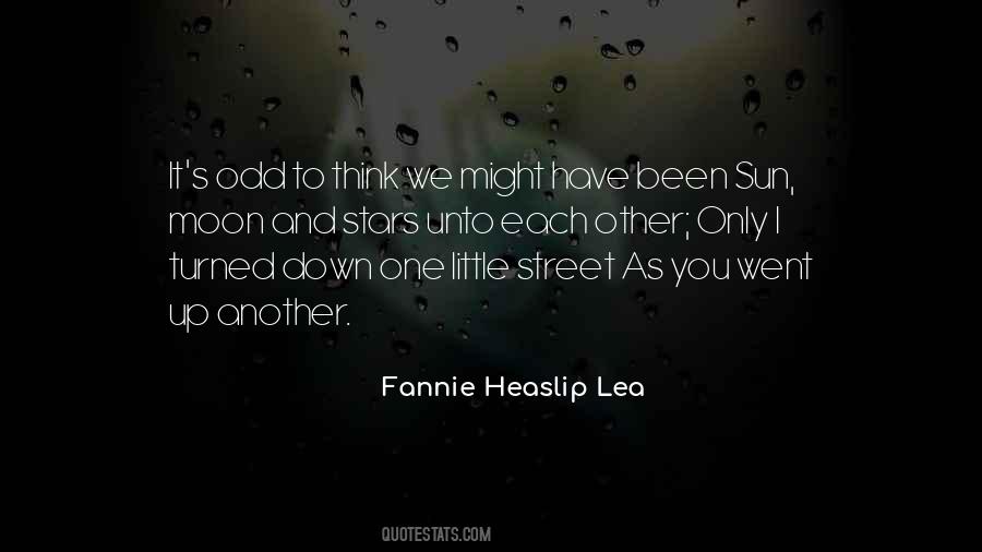 Fannie Heaslip Lea Quotes #288978