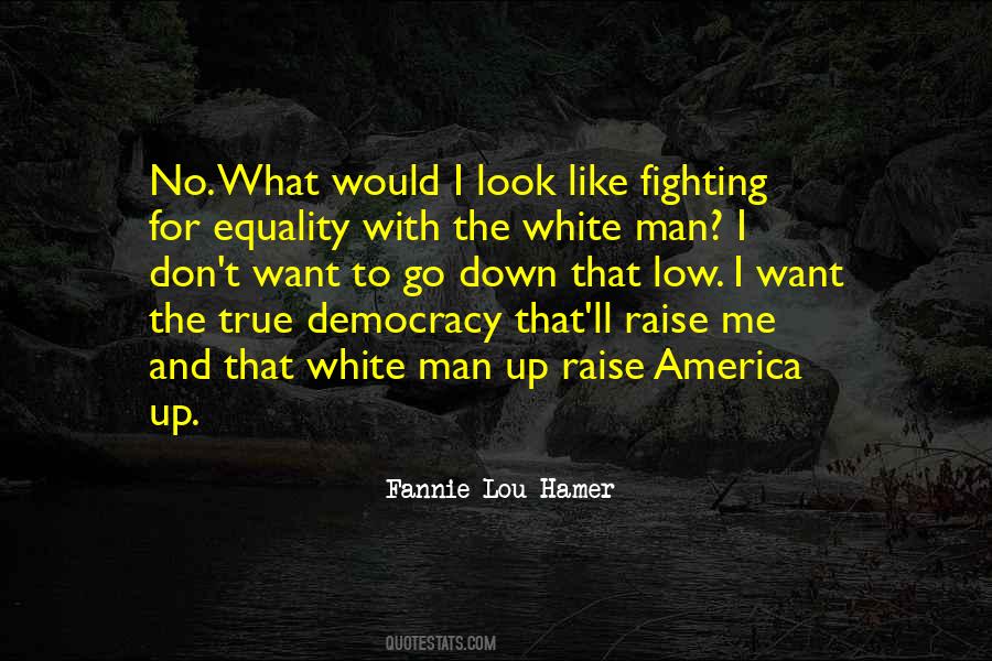 Fannie Lou Hamer Quotes #1005868