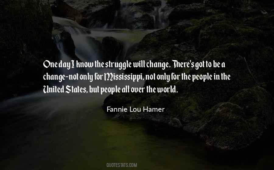 Fannie Lou Hamer Quotes #1260927