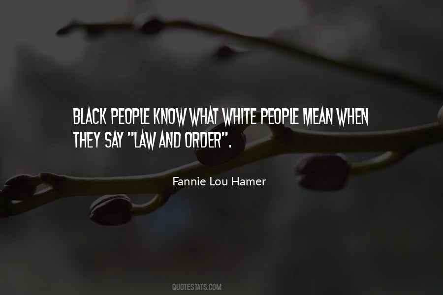 Fannie Lou Hamer Quotes #143489