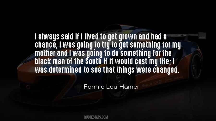 Fannie Lou Hamer Quotes #534963