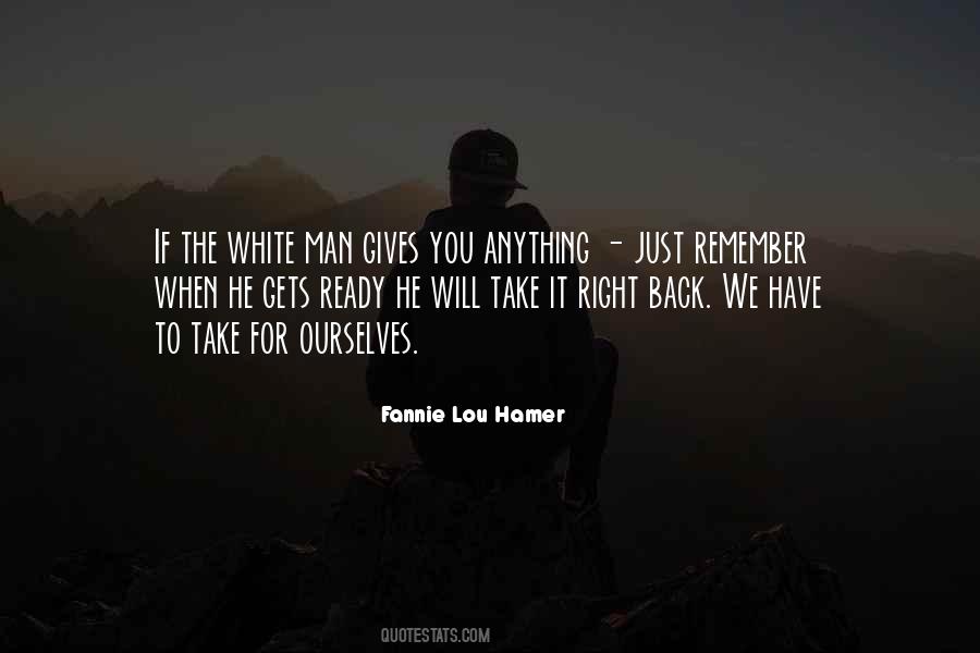 Fannie Lou Hamer Quotes #671947