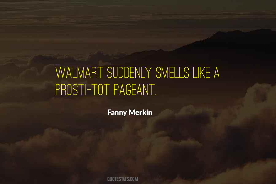 Fanny Merkin Quotes #537165