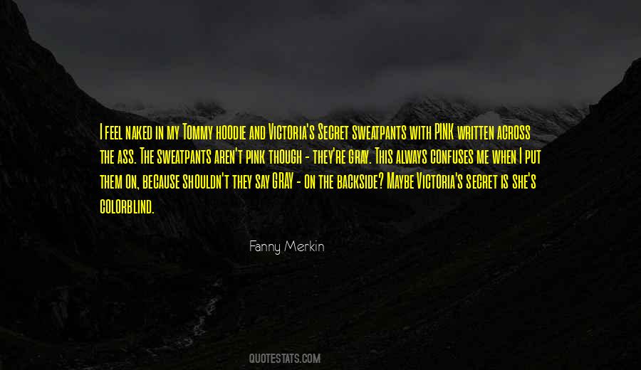 Fanny Merkin Quotes #919359