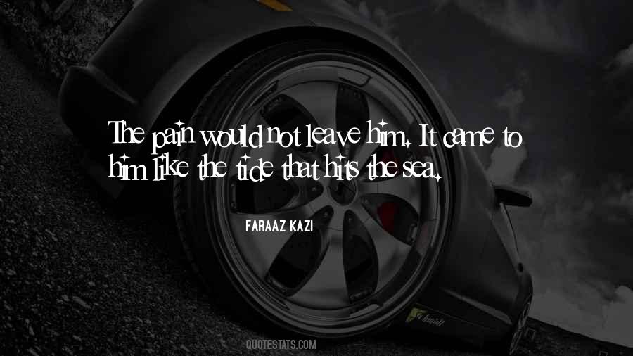 Faraaz Kazi Quotes #1075970