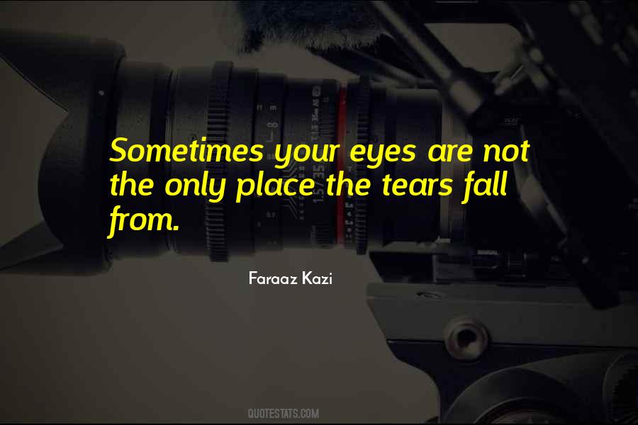 Faraaz Kazi Quotes #515979