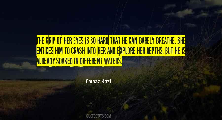 Faraaz Kazi Quotes #775461