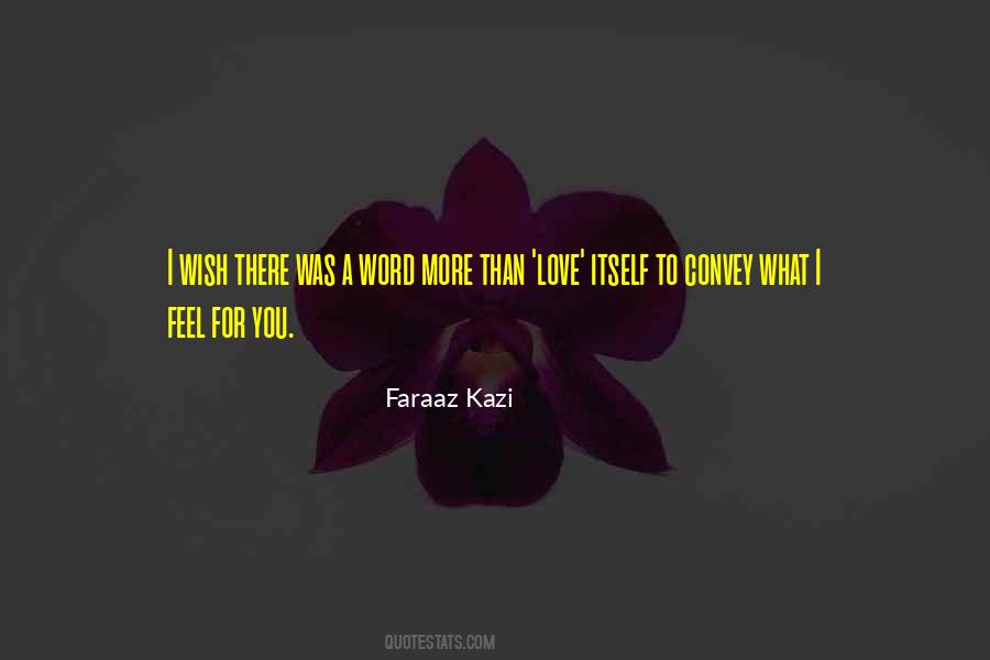 Faraaz Kazi Quotes #810689