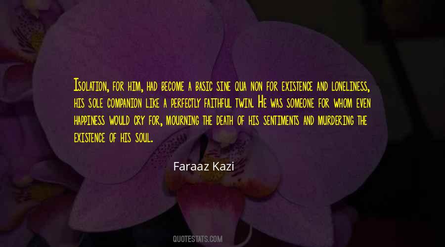 Faraaz Kazi Quotes #814577