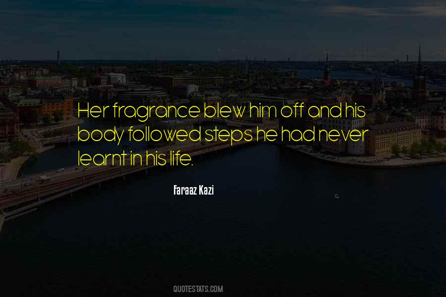 Faraaz Kazi Quotes #952377