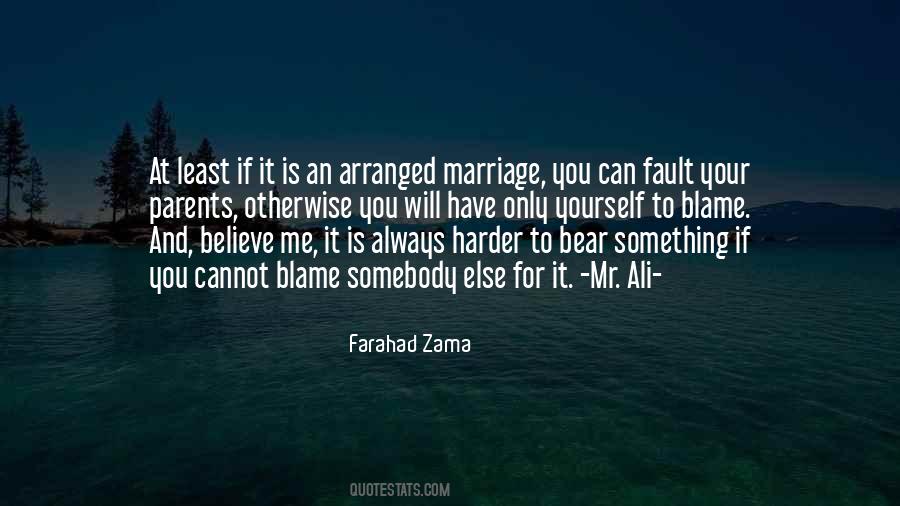 Farahad Zama Quotes #1029962