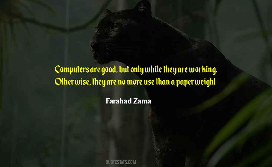 Farahad Zama Quotes #1211841