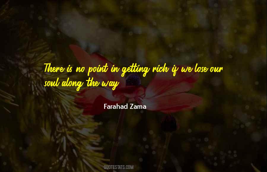 Farahad Zama Quotes #1428299
