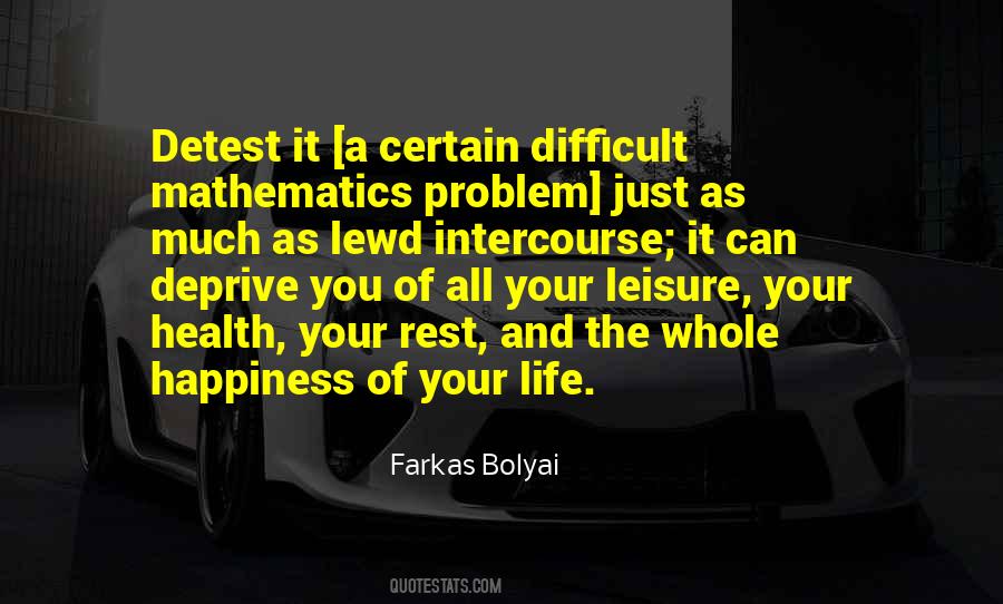Farkas Bolyai Quotes #1596346