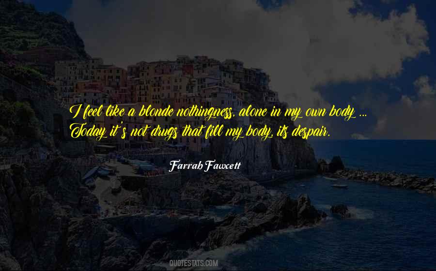 Farrah Fawcett Quotes #1029424