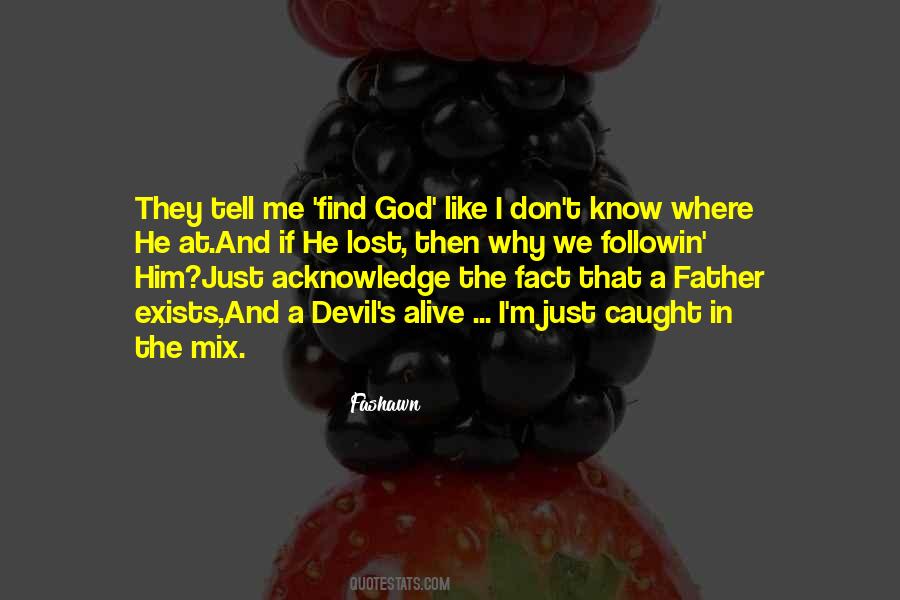 Fashawn Quotes #1863077