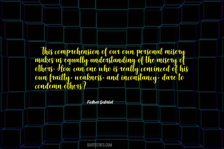 Father Gabriel Quotes #1504728 Father Gabriel Quotes #1504728