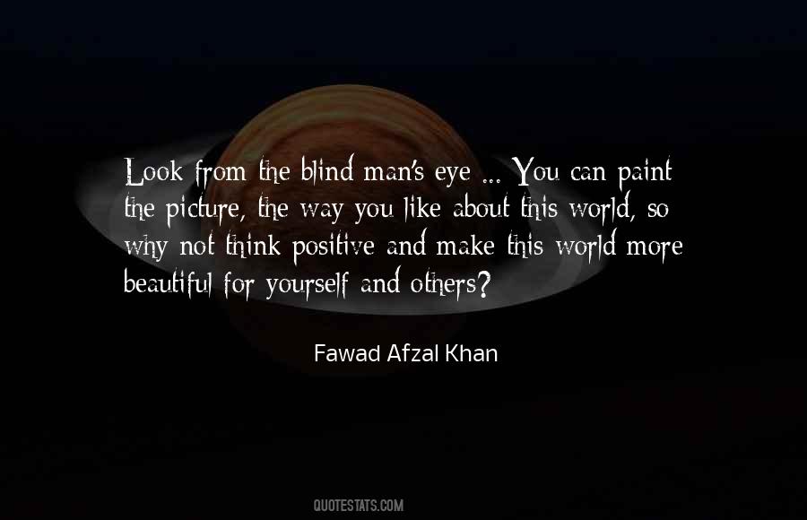 Fawad Afzal Khan Quotes #1349684