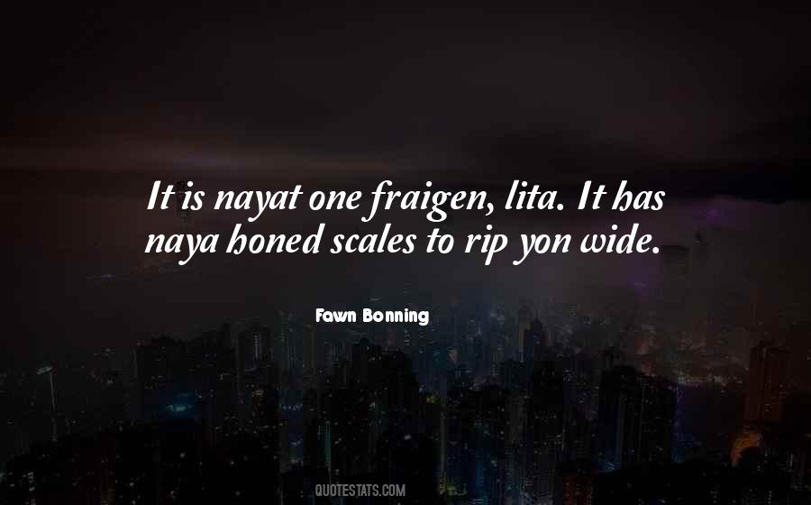 Fawn Bonning Quotes #674523